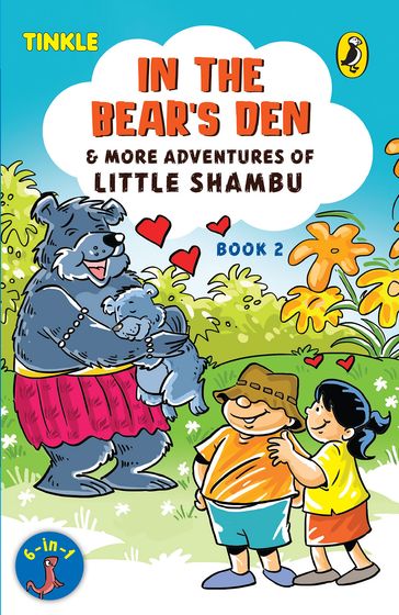 In the Bear's Den & More Adventures of Little Shambu (Book 2) - Reena Ittyerah Puri