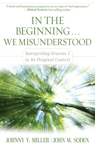 In the Beginning... We Misunderstood - John M. Soden - Johnny V. Miller