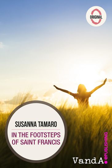 In the Footsteps of Saint Francis - Susanna Tamaro