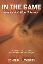 In the Game: Music and Multiple Sclerosis