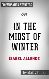 In the Midst of Winter: by Isabel Allende   Conversation Starters