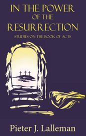 In the Power of the Resurrection