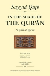 In the Shade of the Qur an Vol. 18 (Fi Zilal al-Qur an)