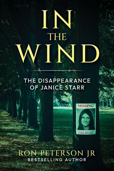 In the Wind: The Disappearance of Janice Starr - Ron Peterson Jr