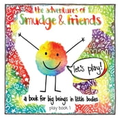 the adventures of Smudge & friends
