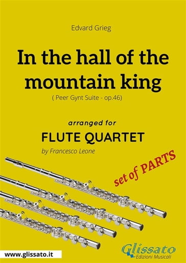 In the hall of the mountain king - Flute Quartet set of PARTS - Edvard Grieg - Francesco Leone