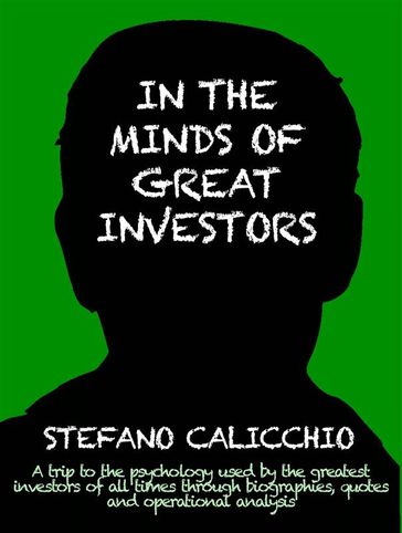 In the minds of great investors - Stefano Calicchio