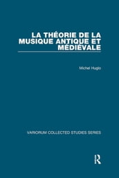 La théorie de la musique antique et médiévale