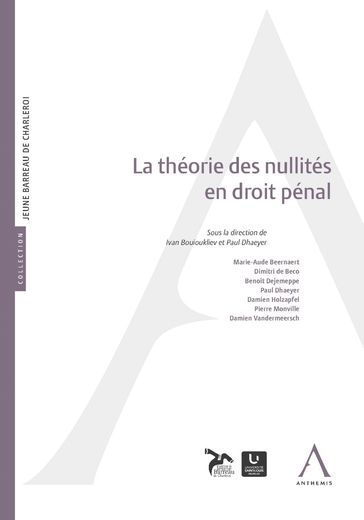 La théorie des nullités en droit pénal - Collectif - Anthemis