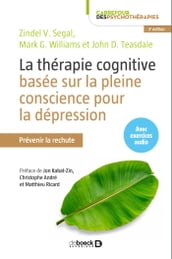 La thérapie cognitive basée sur la pleine conscience pour la dépression