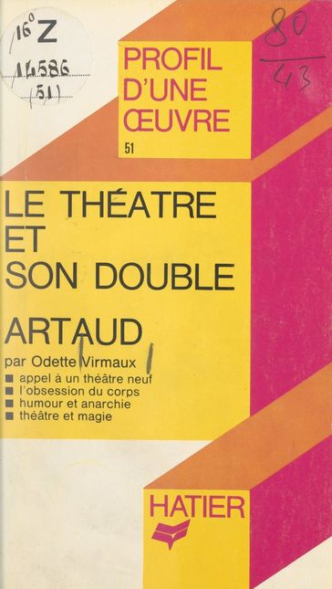 Le théâtre et son double, Antonin Artaud - Georges Déconte - Odette Virmaux