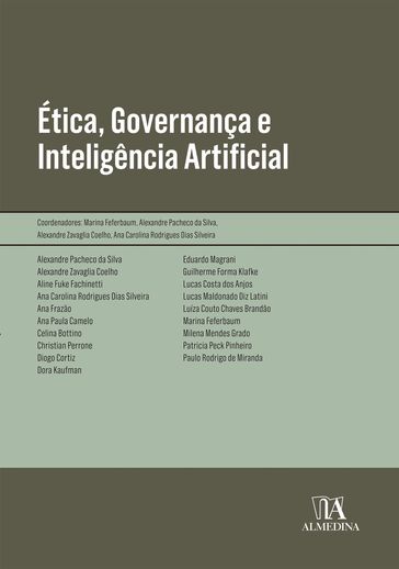 Ética, Governança e Inteligência Artificial - Alexandre Pacheco - Alexandre Zavaglia Coelho - Marina Feferbaum - Ana Carolina Rodrigues Dias Silveira