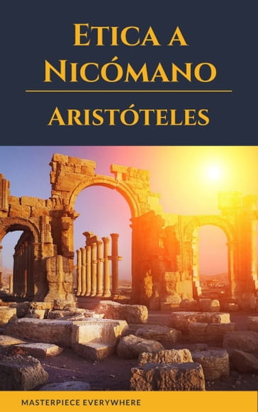 Ética a Nicómano - Aristóteles - Masterpiece Everywhere