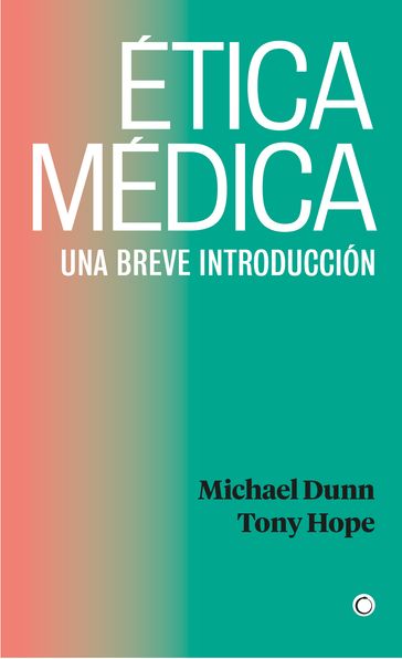 Ética médica - Michael Dunn - Tony Hope