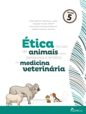 Ética no uso de animais para pesquisa e ensino na medicina veterinária