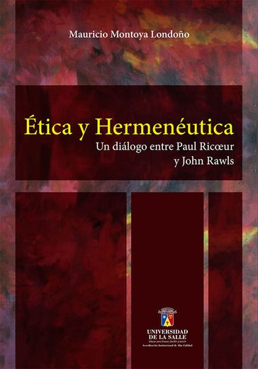 Ética y hermenéutica - Mauricio Montoya Londoño