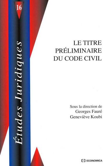 Le titre préliminaire du Code civil - Georges fauré
