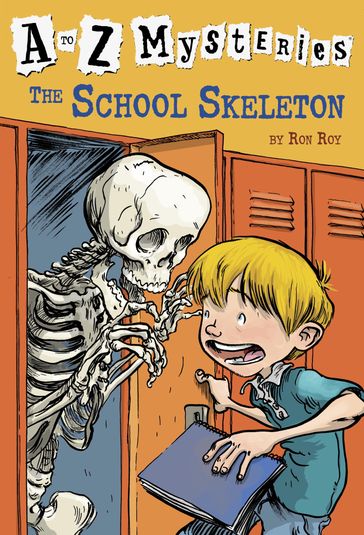 A to Z Mysteries: The School Skeleton - Ron Roy