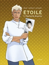 Étoilé - Tome 3 - Chariot de dessert