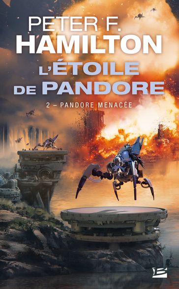 L'Étoile de Pandore, T2 : Pandore menacée - Peter F. Hamilton
