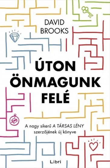 Úton önmagunk felé - David Brooks