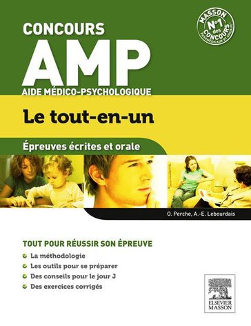 Le tout-en-un Concours Aide Médico-Psychologique Épreuves écrites et orale - Olivier Perche - Anne-Eva Lebourdais
