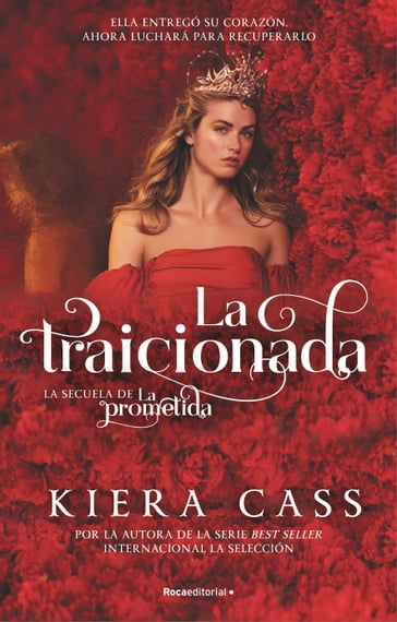 La traicionada (La prometida 2) - Kiera Cass
