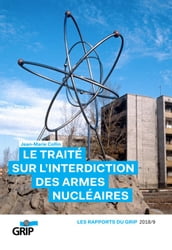 Le traité sur l interdiction des armes nucléaires