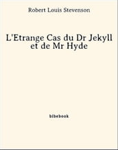 L Étrange Cas du Dr Jekyll et de Mr Hyde