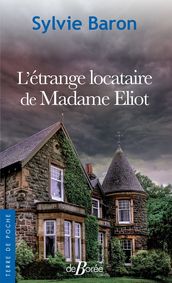 L Étrange locataire de Madame Eliot