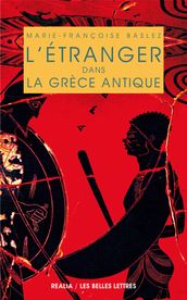 L Étranger dans la Grèce Antique