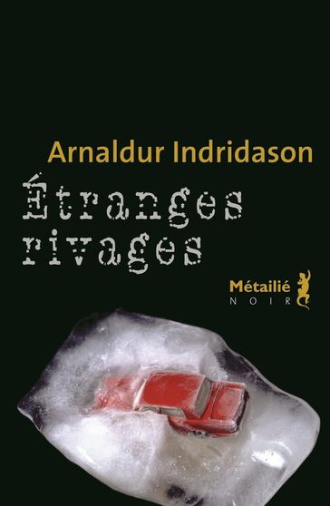 Étranges rivages - Arnaldur Indridason