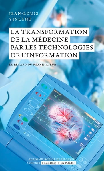 La transformation de la médecine par les technologies de l'information - Jean-Louis Vincent