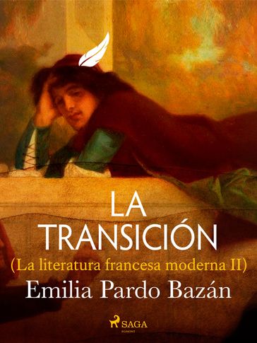 La transición (La literatura francesa moderna II) - Emilia Pardo Bazán