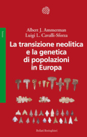 La transizione neolitica e la genetica di popolazioni in Europa