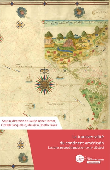 La transversalité du continent américain - Clotilde Jacquelard - Mauricio Onetto Pavez - Louise Bénat-Tachot
