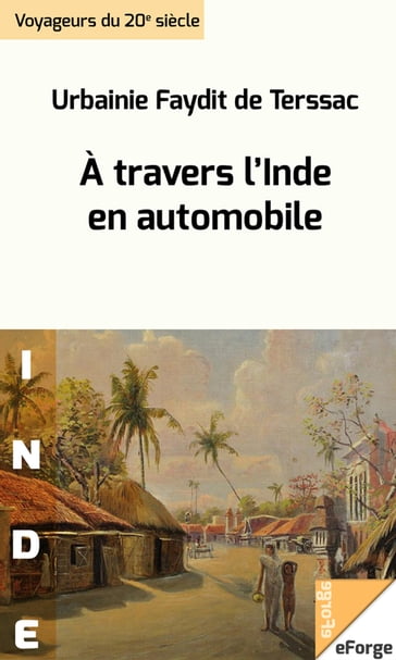 À travers l'Inde en automobile - Urbainie Faydit de Terssac