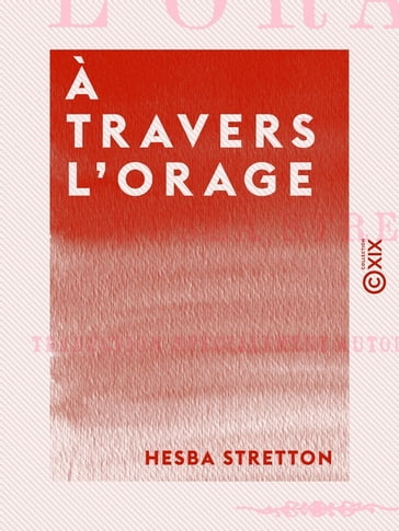 À travers l'orage - Hesba Stretton
