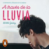 A través de la lluvia (edición revisada por la autora) (Trilogía Hermanos Hidalgo 3)