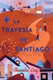 La travesía de Santiago (Santiago