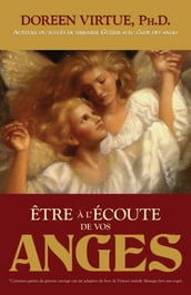 Être à l écoute de vos anges