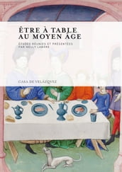 Être à table au Moyen Âge