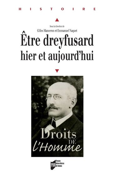 Être dreyfusard hier et aujourd'hui - Collectif