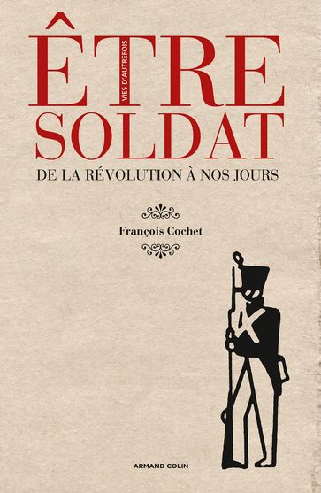 Être soldat - François Cochet