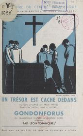 Un trésor est caché dedans : action chorale en 3 parties, en marge du 