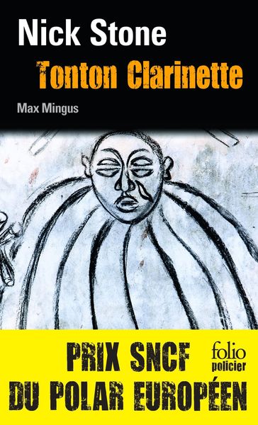 La trilogie Max Mingus (Tome 1) - Tonton Clarinette - Nick Stone