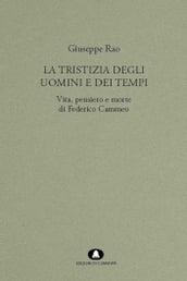 La tristizia degli uomini e dei tempi