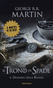 Il trono di spade. 8: Il dominio della regina