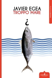 troppo mare