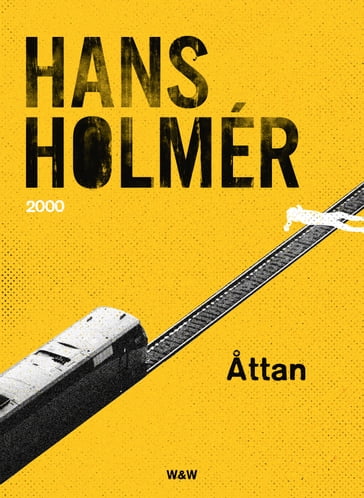 Åttan: polisroman - Hans Holmér - Miroslav Sokcic
